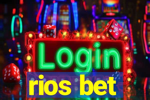 rios bet